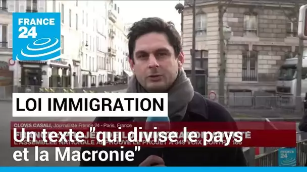 Loi immigration adoptée : un texte "qui divise le pays et la Macronie" • FRANCE 24