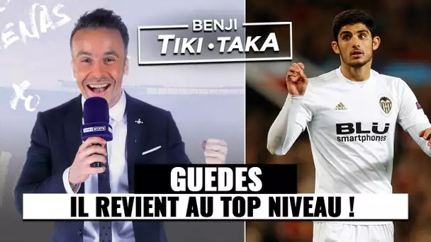 Benji Tiki Taka : Guedes revient au top niveau