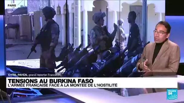 Burkina Faso : l'armée française face à la montée de l'hostilité • FRANCE 24