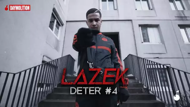 Lazek - Deter #4 I Daymolition