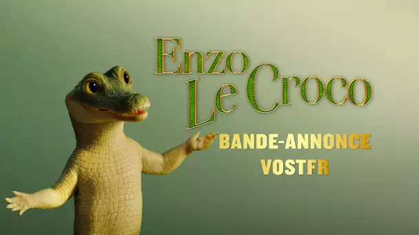 Enzo Le Croco - Bande-annonce VOSTFR