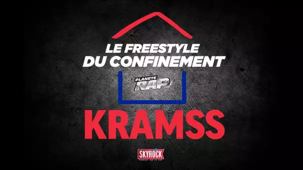 Kramss #LeFreestyleDuConfinement