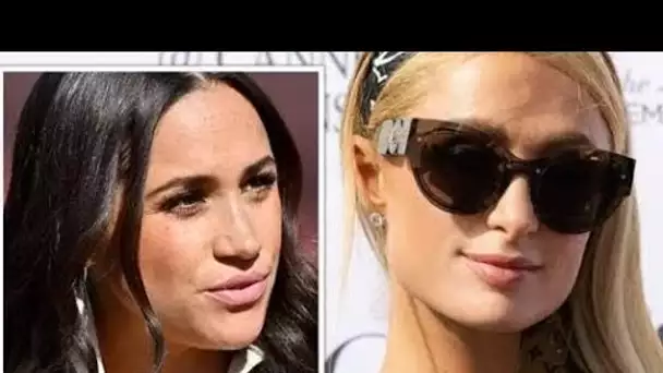 Meghan "nerveuse" rencontre Paris Hilton en tant que duchesse "nerdy" "jugée et enviée"