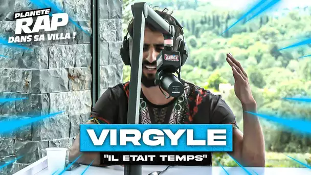 [EXCLU] Virgyle - Il était temps #PlanèteRap