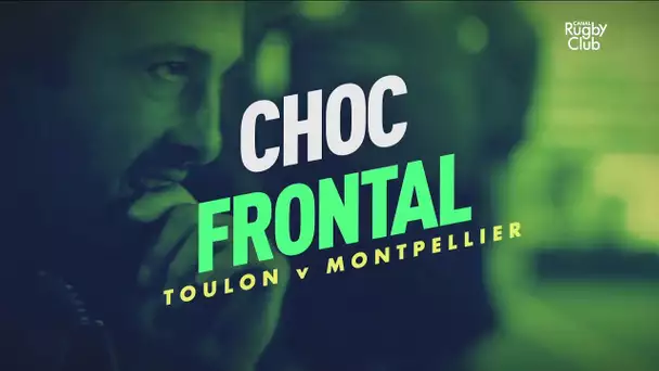 Toulon / Montpellier : Choc frontal