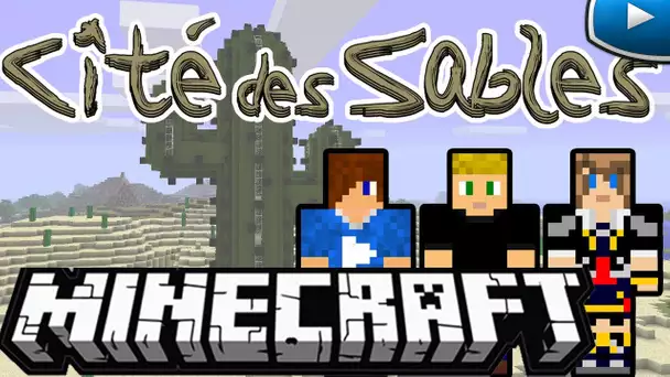 MINECRAFT Cité des sables : Frigiel, Zelvac, Leozangdar... #9