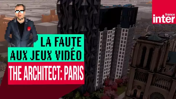 "The Architect: Paris", Anne Hidalgo Simulator - Let's Play #LFAJV