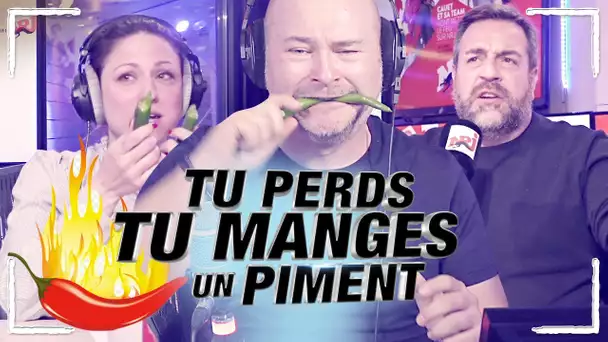 TU PERDS TU MANGES UN PIMENT