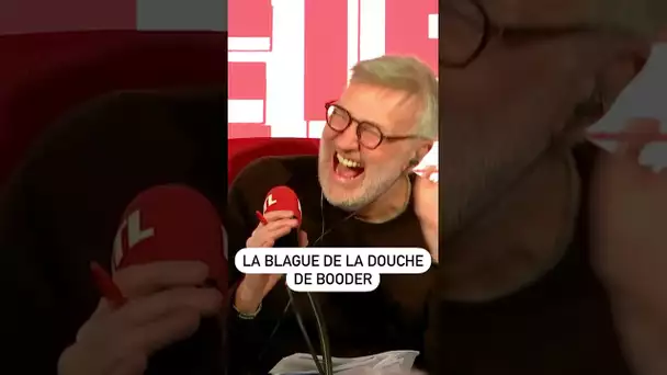 La blague de la douche de Booder