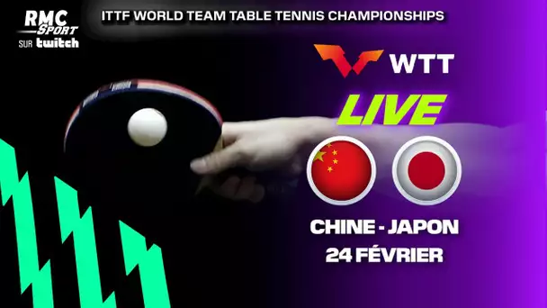 🏓 (PING) Chine - Japon F. | Championnats du Monde par équipe