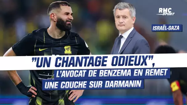 Israël-Gaza : "Un chantage odieux", l’avocat de Benzema en remet une couche sur Darmanin