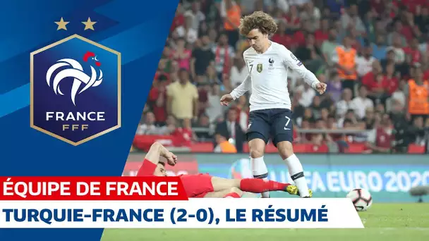 Turquie-France (2-0), le résumé - Équipe de France I FFF 2019