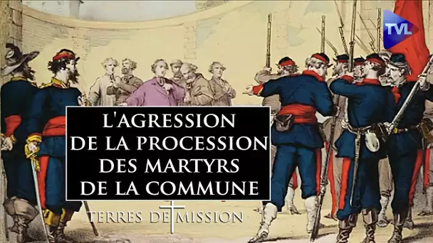 Retour sur l'agression de la procession des martyrs de la Commune - Terres de Mission n°222 - TVL