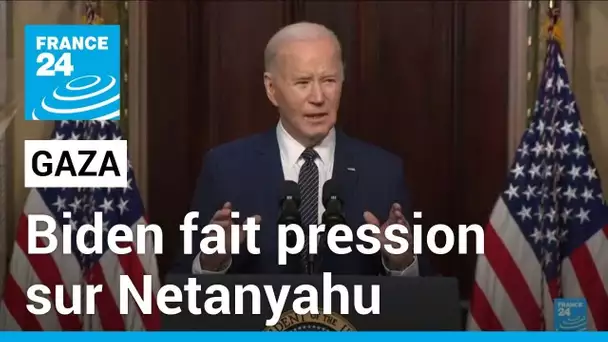 Biden menace d'un changement de politique si Netanyahu ne protège pas les civils de Gaza