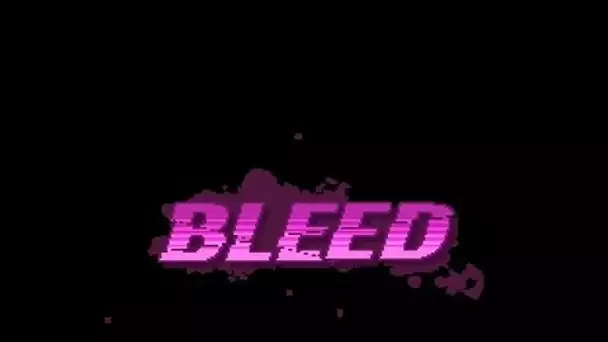 Arcade Indép - Bleed