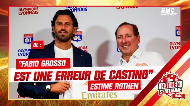 OL : "Fabio Grosso est une erreur de casting", estime Rothen