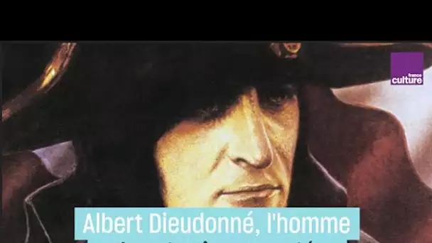 Albert Dieudonné, l'homme qui voulait être Napoléon