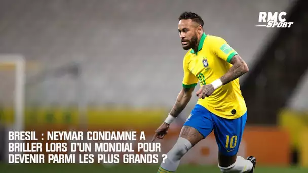 Brésil : Neymar condamné à briller lors d'un Mondial pour devenir parmi les plus grands ?