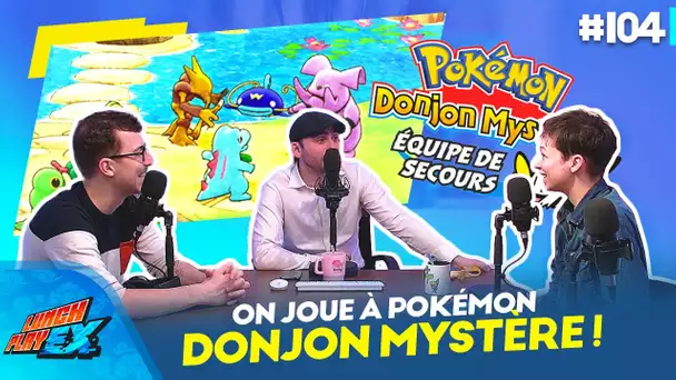 On teste Pokémon Donjon Mystère Équipe de Secours DX ! | Lunch Play EX #104