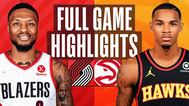 TRAIL BLAZERS at HAWKS | FULL GAME HIGHLIGHTS | March 3, 2023
