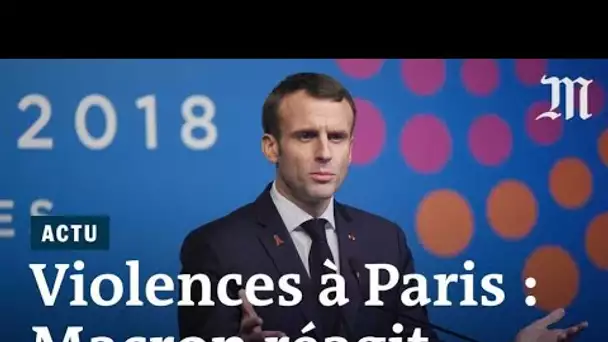 « Gilets jaunes » à Paris : Emmanuel Macron réagit aux violences