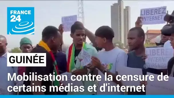 Guinée : mobilisation contre la censure de certains médias et d'internet • FRANCE 24