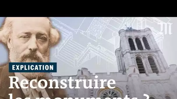 Faut-il reconstruire les monuments détruits ?