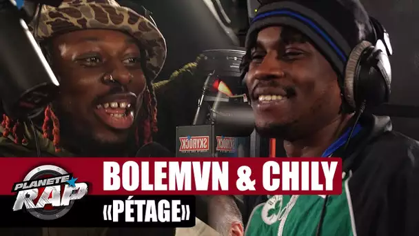 Bolémvn feat. Chily "Pétage" #PlanèteRap