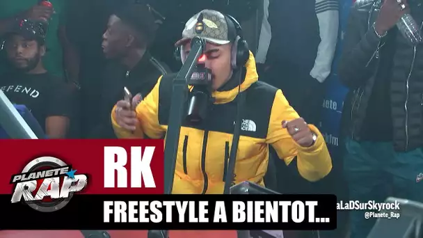 RK - Freestyle à bientôt...   #PlanèteRap