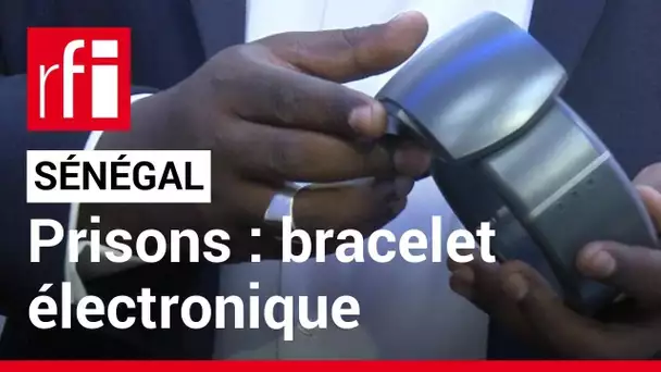 Le Sénégal lance le bracelet électronique pour désengorger ses prisons • RFI