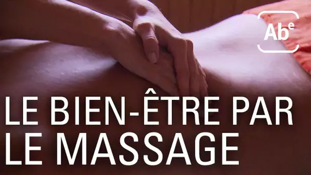 A Bon Entendeur | Massages : le business du bien-être