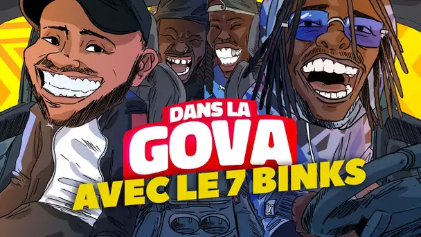 DANS LA GOVA avec 7 Binks ! | BAT7 en EXCLU !