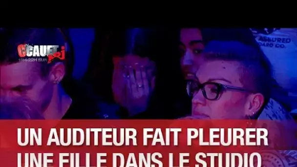 Un auditeur fait pleurer une fille dans le studio - C’Cauet sur NRJ