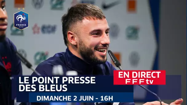La conférence de presse des Bleus en direct (16h)