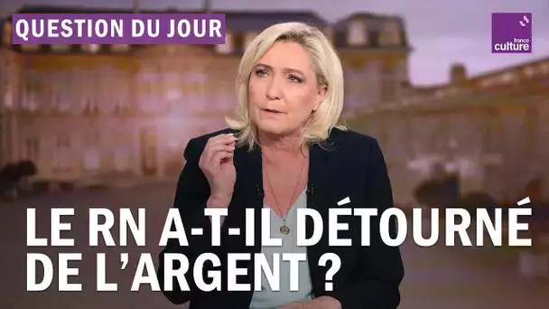 Pourquoi Marine Le Pen est-elle accusée de détournement de fonds publics européens ?