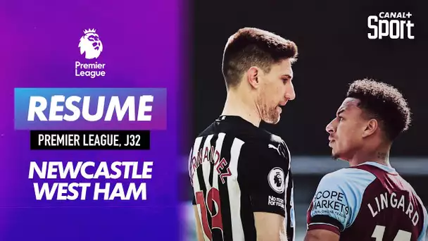 Le résumé de Newcastle / West Ham - Premier League (J32)