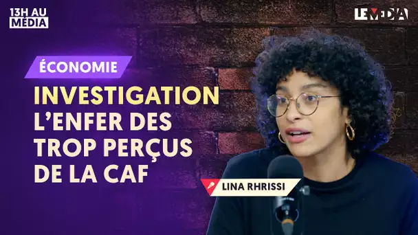 « LA CAF ME RÉCLAME 16 000€ ! » / L'ENFER DES TROP PERÇUS DE LA CAF (LINA RHRISSI, STREETPRESS)