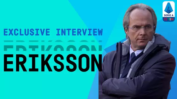 "I hope Lazio win the League!" | Sven-Göran Eriksson | Exclusive Interview | Serie A TIM