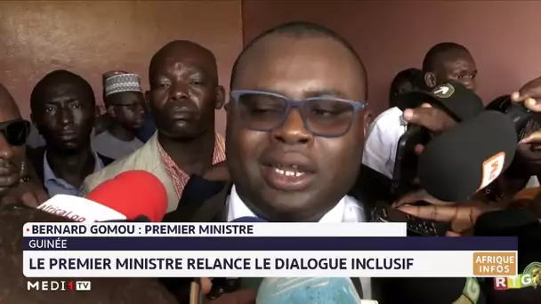 Guinée : Le Premier ministre relance le dialogue inclusif