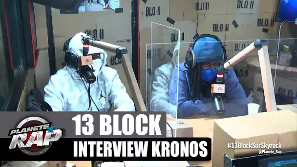 13 Block - Interview Kronos #PlanèteRap