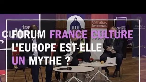 L&#039;Europe est-elle un mythe ? - La Fabrique de l&#039;Histoire au Forum France Culture