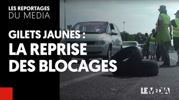 GILETS JAUNES : LA REPRISE DES BLOCAGES