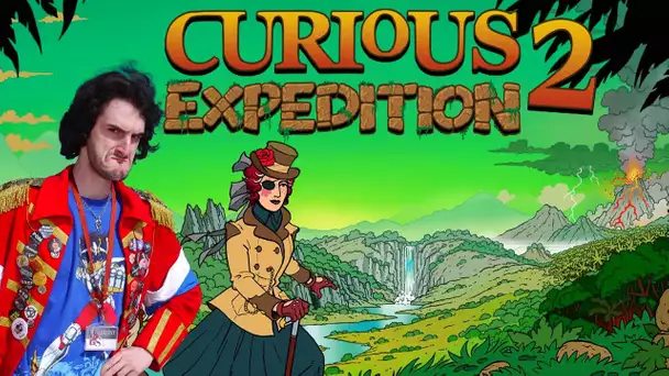 PARLER FORT ET LENTEMENT !! -Curious Expedition 2- [DECOUVERTE]