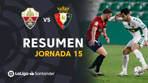 Resumen de Elche CF vs CA Osasuna (2-2)