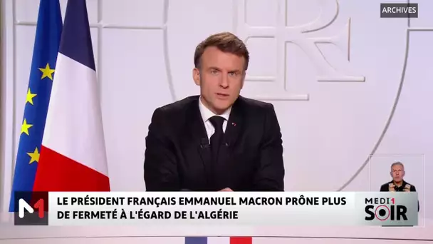 Macron appelle à plus de fermeté envers Alger