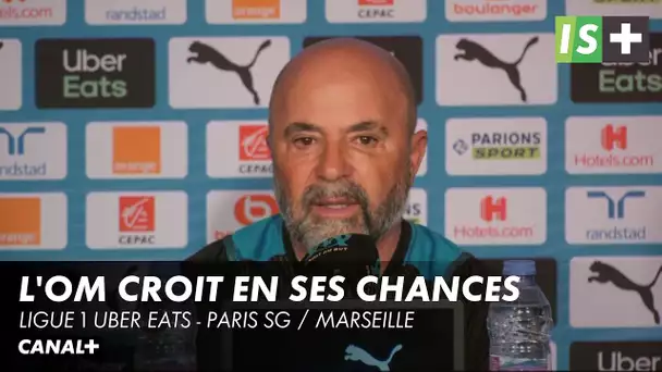 L'OM croit en ses chances - PSG / Marseille