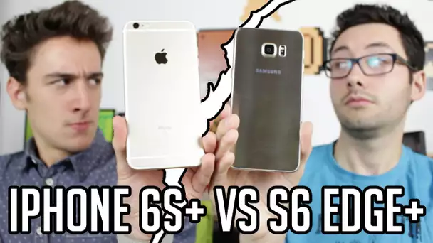 LE GROS FIGHT : iPhone 6S Plus VS Galaxy S6 Edge Plus