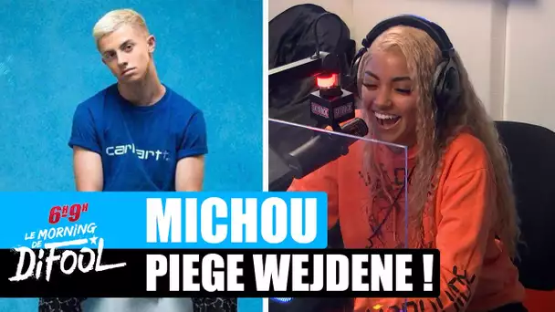 Michou piège Wejdene ! #MorningDeDifool