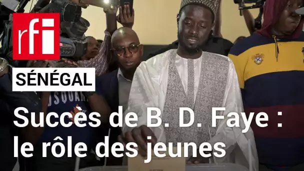 Sénégal : le rôle des jeunes dans le succès de Bassirou Diomaye Faye • RFI