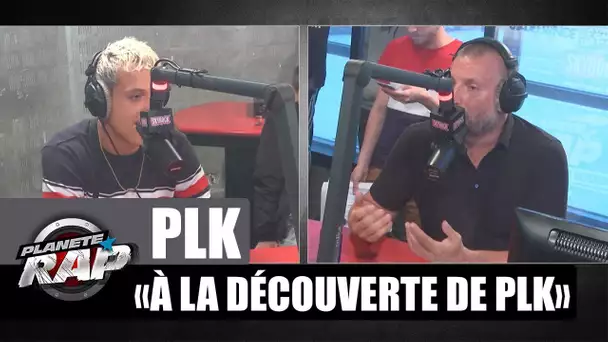 À la découverte de PLK #PlanèteRap